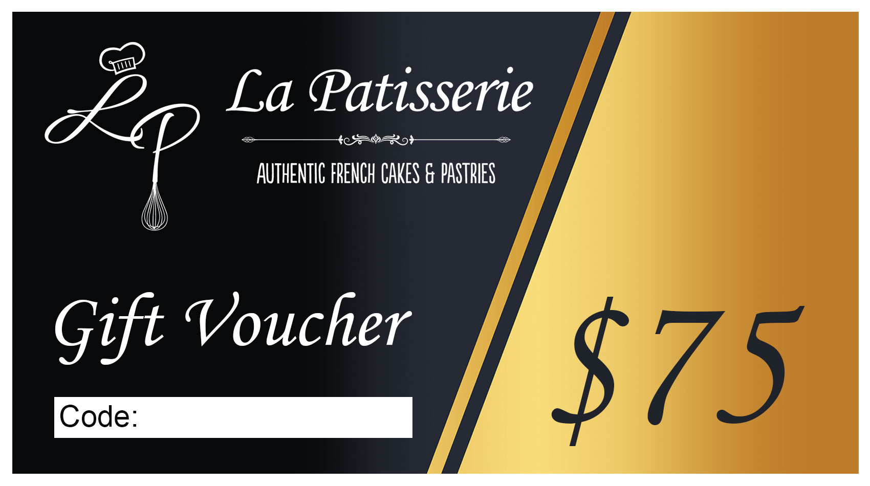 75 Gift Voucher La Patisserie French Bakery