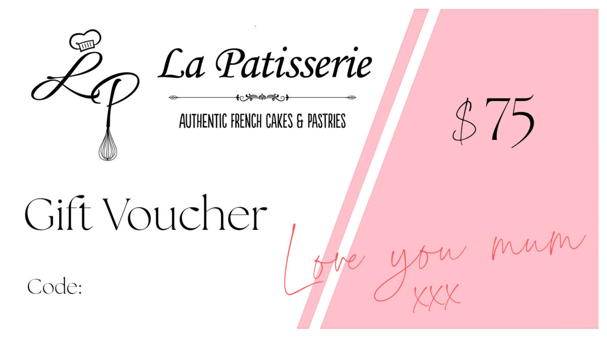 100 Gift Voucher La Patisserie French Bakery